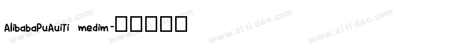 AlibabaPuAuiTi medim字体转换